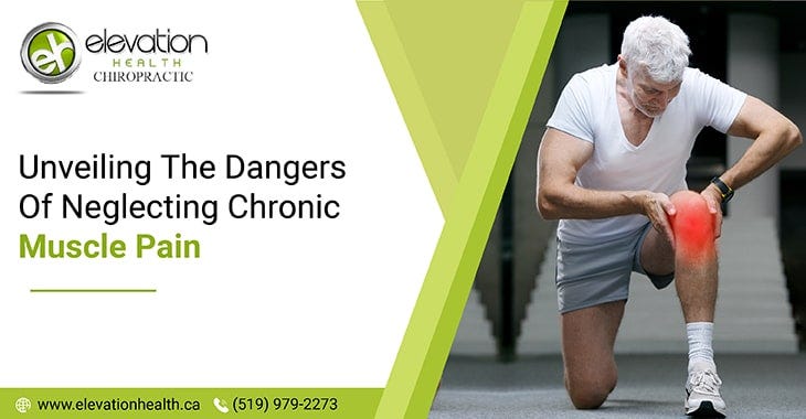 unveiling-the-dangers-of-neglecting-chronic-muscle-pain-by-dr-brian