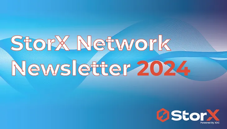 StorX Q2 2024 Newsletter