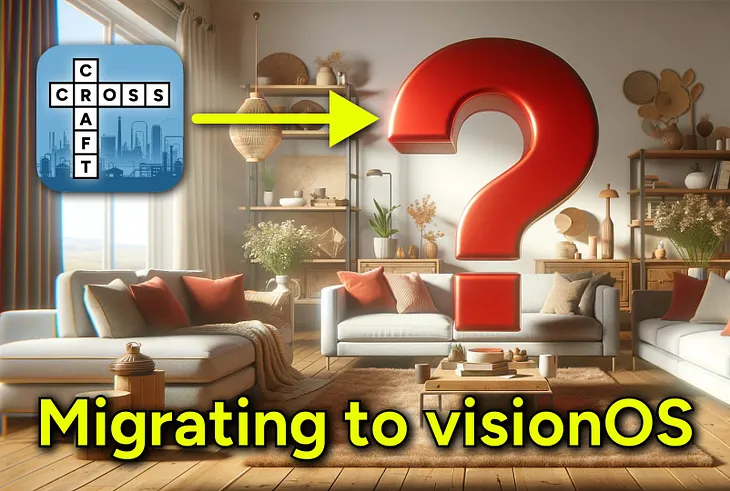 Migrating my SwiftUI App to VisionOS in 2 Hours