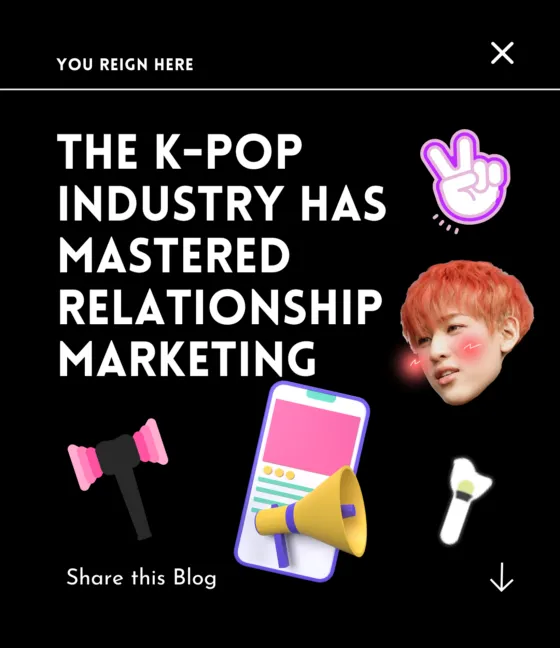 The K-Pop Industry has Mastered Relationship Marketing