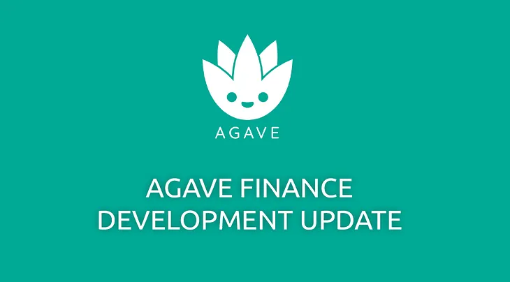 Agave Development Update #19 / 21th — 27th August, 2021