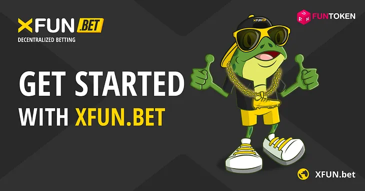 XFUN Bet: How to Get Started