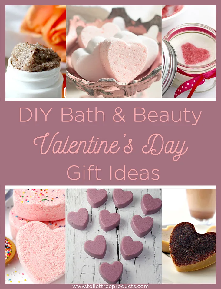 Valentine’s Day Ideas: DIY Bath and Beauty Product Recipes