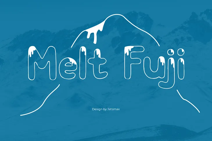 Melt Fuji Font