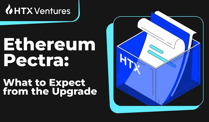 Ethereum Pectra: What to Expect from the Upgrade