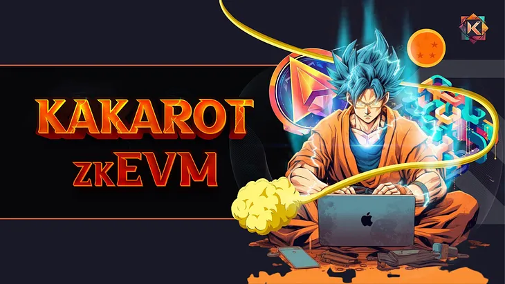 Kakarot zkEVM