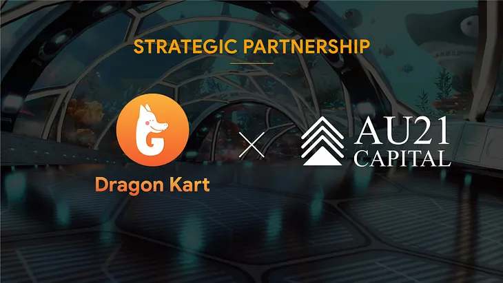 Dragon Kart announces a strategic partnership with AU21 Capital