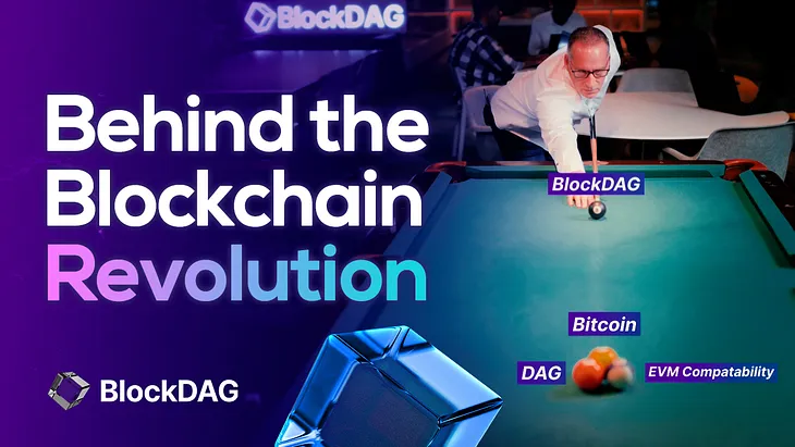 Behind the Blockchain Revolution: The BlockDAG Network Story