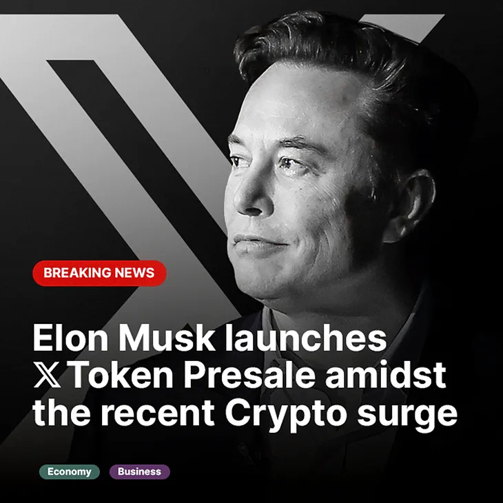 X Token Presale Backed by Elon Musk: Live Now — Don’t Miss Out!