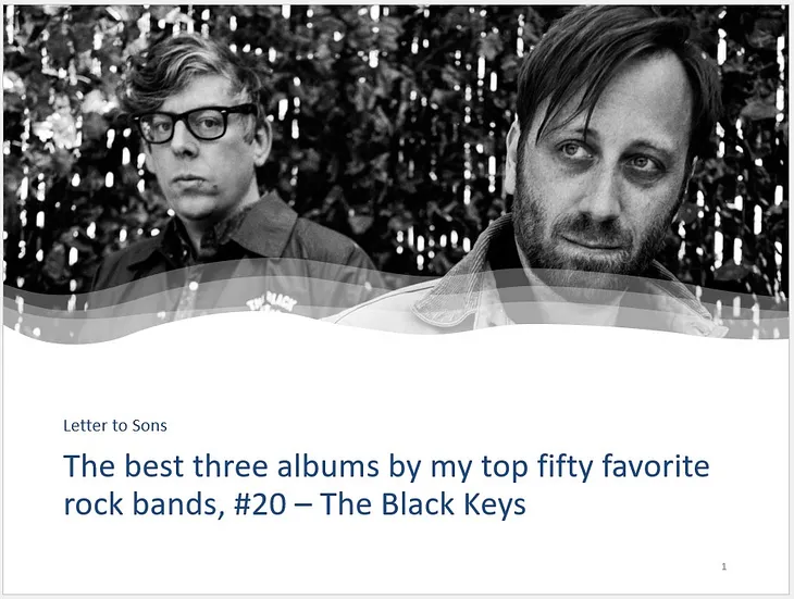 The best three albums by my top fifty favorite rock bands, #20 — The Black Keys