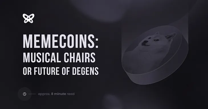 Memecoins: Musical Chairs or Future of Degens?