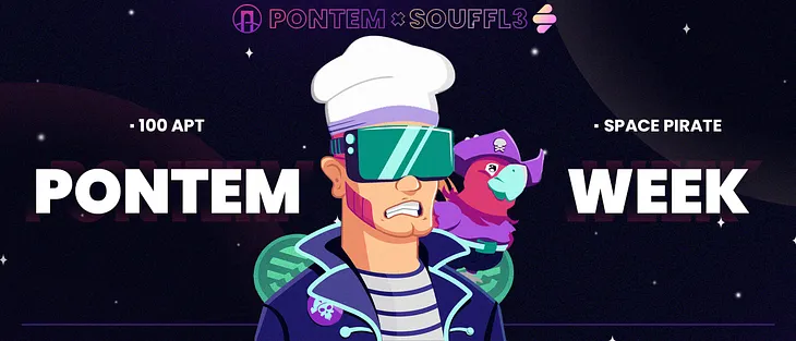 Pontem Week — Souffl3 Bake Off with Bounteous Rewards Exclusively Sponsored by Pontem.Network