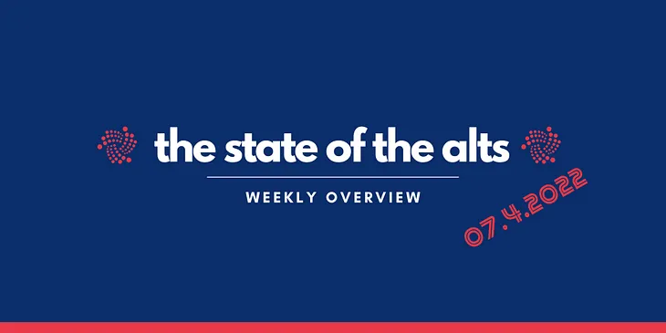 The State of the Alts — 04–07–22