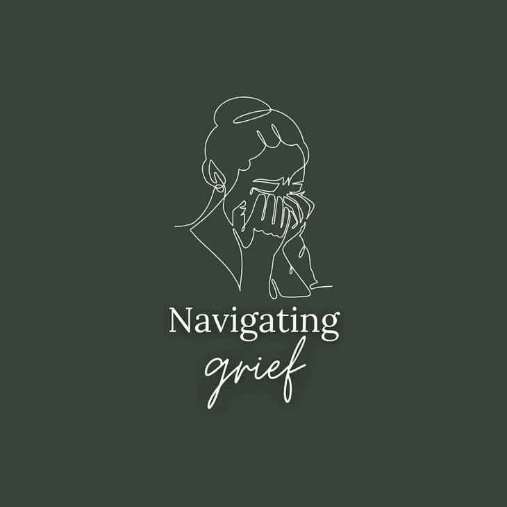 Navigating Grief