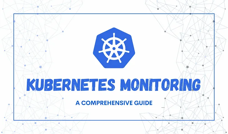 Kubernetes Monitoring