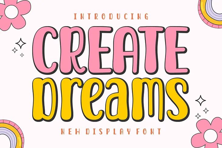 Create Dreams Font