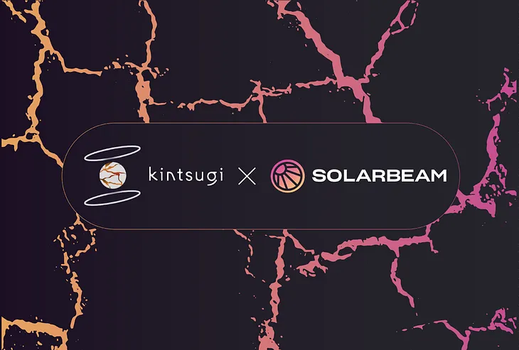 Solarbeam x Kintsugi