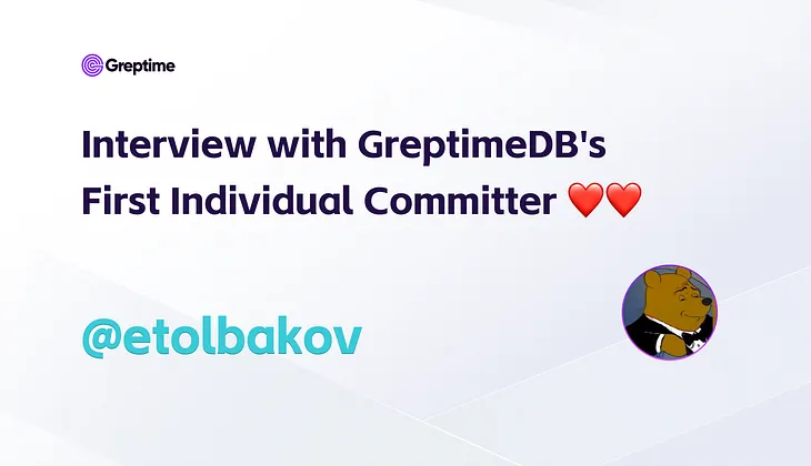 From Contributor to Committer: Eugene Tolbakov’s Journey with GreptimeDB