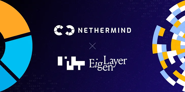 Strategic partnership between Nethermind and EigenLayer