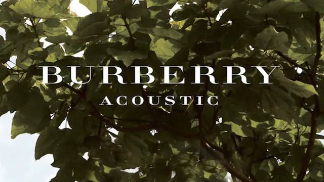 Burberry Acoustics Campaign, PC: redbrick.me