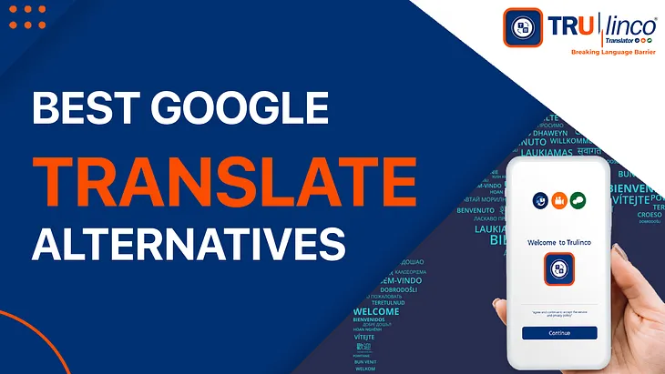 Best Google Translate Alternatives