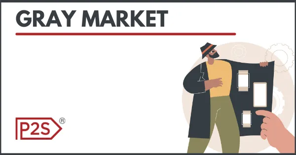 Gray Market — Unofficial but Not Illegal