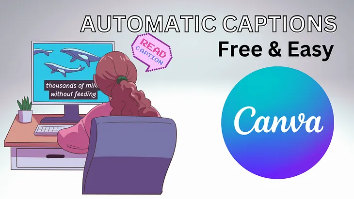 Canva’s New Automatic Captioning Tool Is a Game-Changer for Content Creators