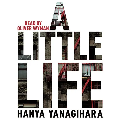 Book Summary: A Little Life by Hanya Yanagihara