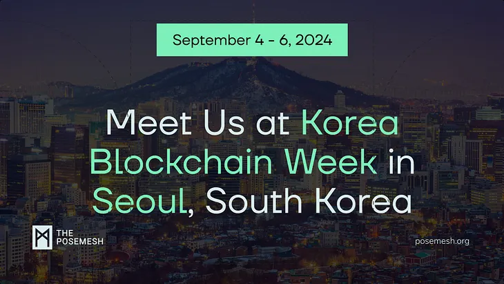 Meet Us in Seoul During Korea Blockchain Week