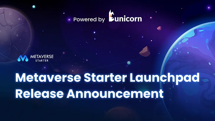 Metaverse Starter Launchpad Release Announcement