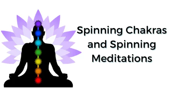 Chakras, Spinning and Healing