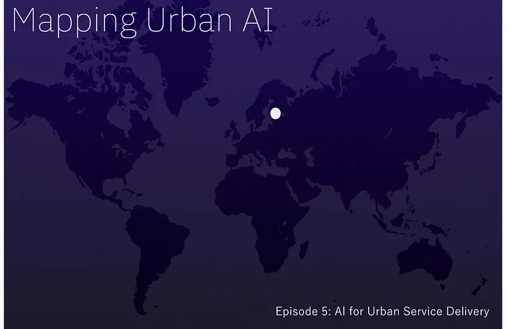 AI for Urban Service Delivery in Helsinki