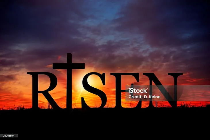 He Is Risen! Christ Our Savior, Jesus the Beloved Son of God