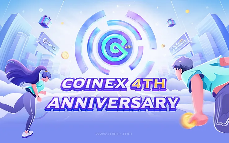 CoinEx | As the 4th Anniversary Celebration Event Comes to An End, CoinEx Generously Shares Nearly…