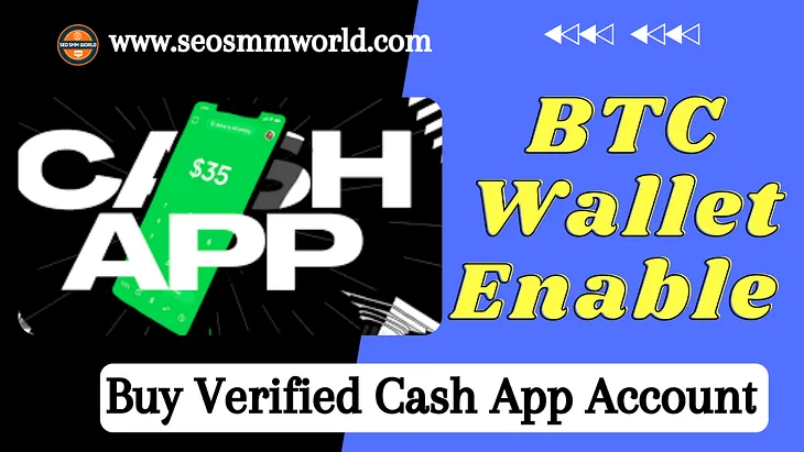 Buy Verified Cash App Account with BTC Enable