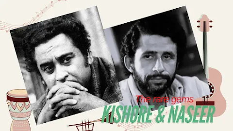 Kishore Kumar and Naseeruddin Shah: When asymmetry outshines commonality