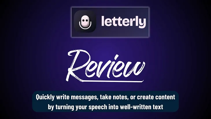 Letterly Review: Unveiling the Ultimate Writing Tool!