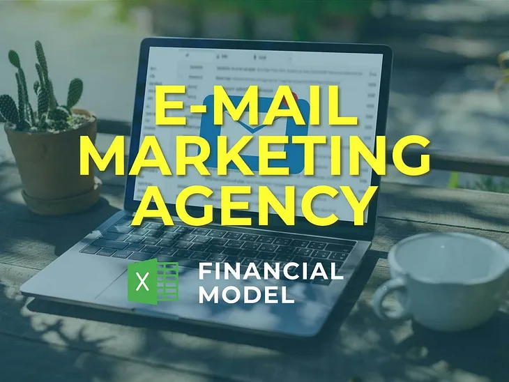 Email Marketing Agency Financial Model Excel Template