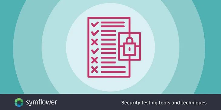 Security testing tools and techniques