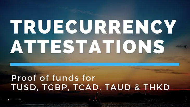 Attestations of TrueCurrency Funds — Examined January 31, 2019