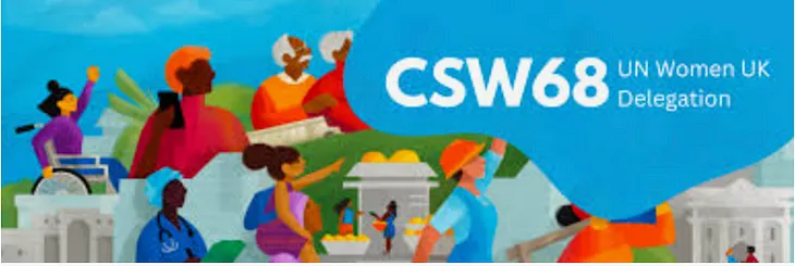 Accelerating Gender Equality: Insights from a Delegate for UK UNWomen at CSW68 | Authentic…