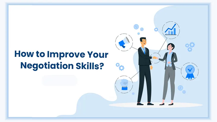 Feature image for a blog on how to improve your negotiation skills