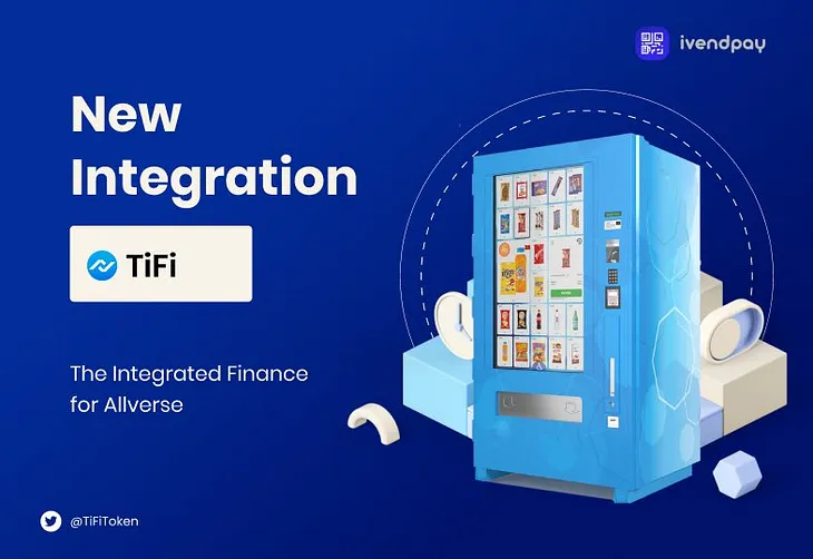 TiFi Token is Integrated as Payment Crypto for Vending Machines in 15 Countries