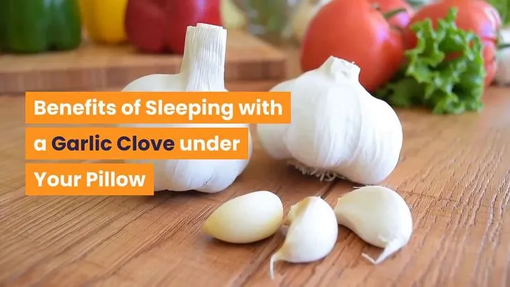 Garlic Under Your Pillow