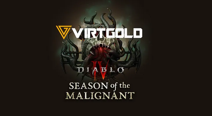 [Diablo 4] Season of the Malignant Update