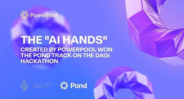 The “AI Hands” created by PowerPool won the POND track on the dAGI hackathon