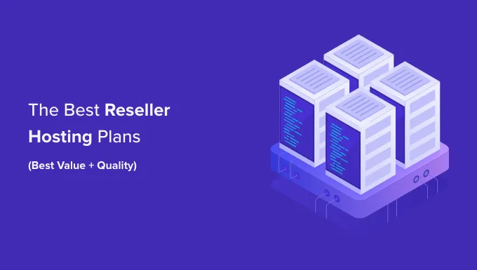 Best Reseller Hosting Review 2024: Top Picks and Expert Analysis