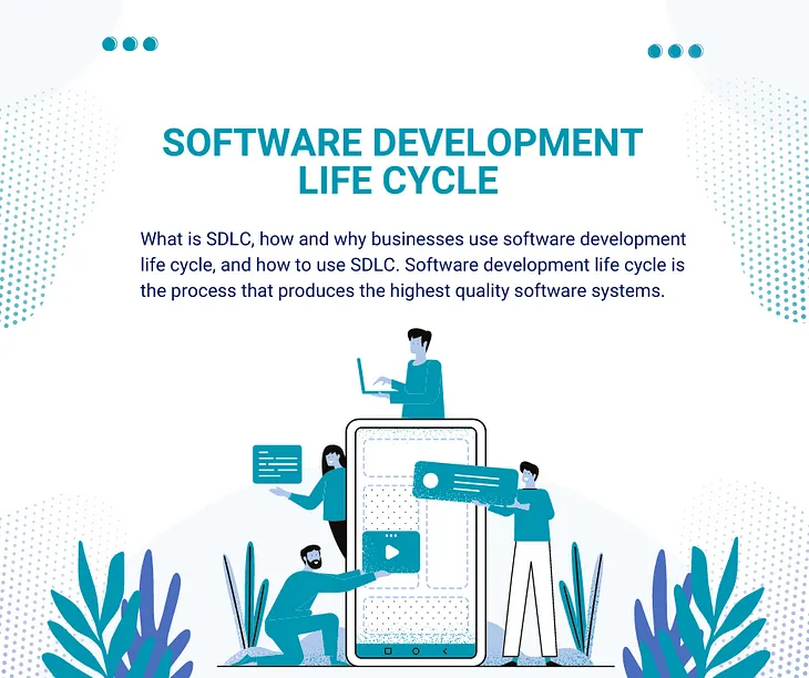 Software Development Life Cycle