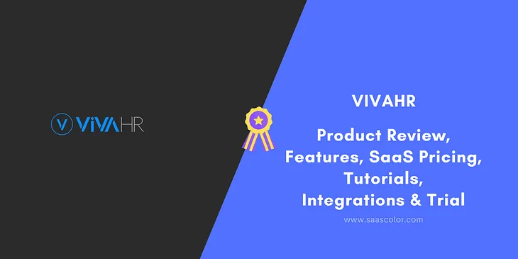 VIVAHR Reviews & SaaS Pricing — Features | Tutorials | Integrations