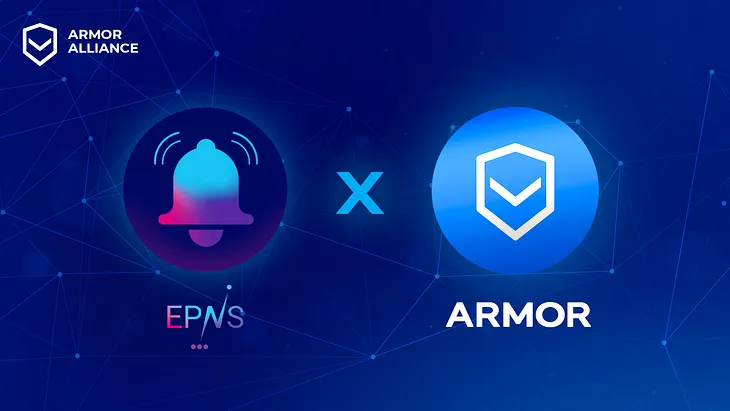 Armor Partners With EPNS to Enable Push Notifications